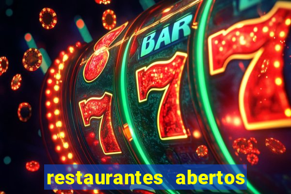 restaurantes abertos no natal porto alegre